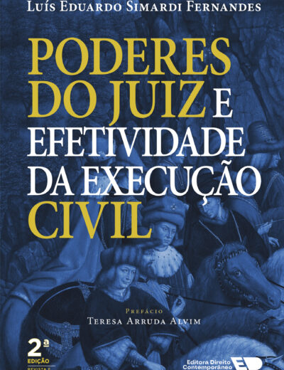 Poderes do Juiz e efetividade da Execução Civil (2ª Edição 2027)