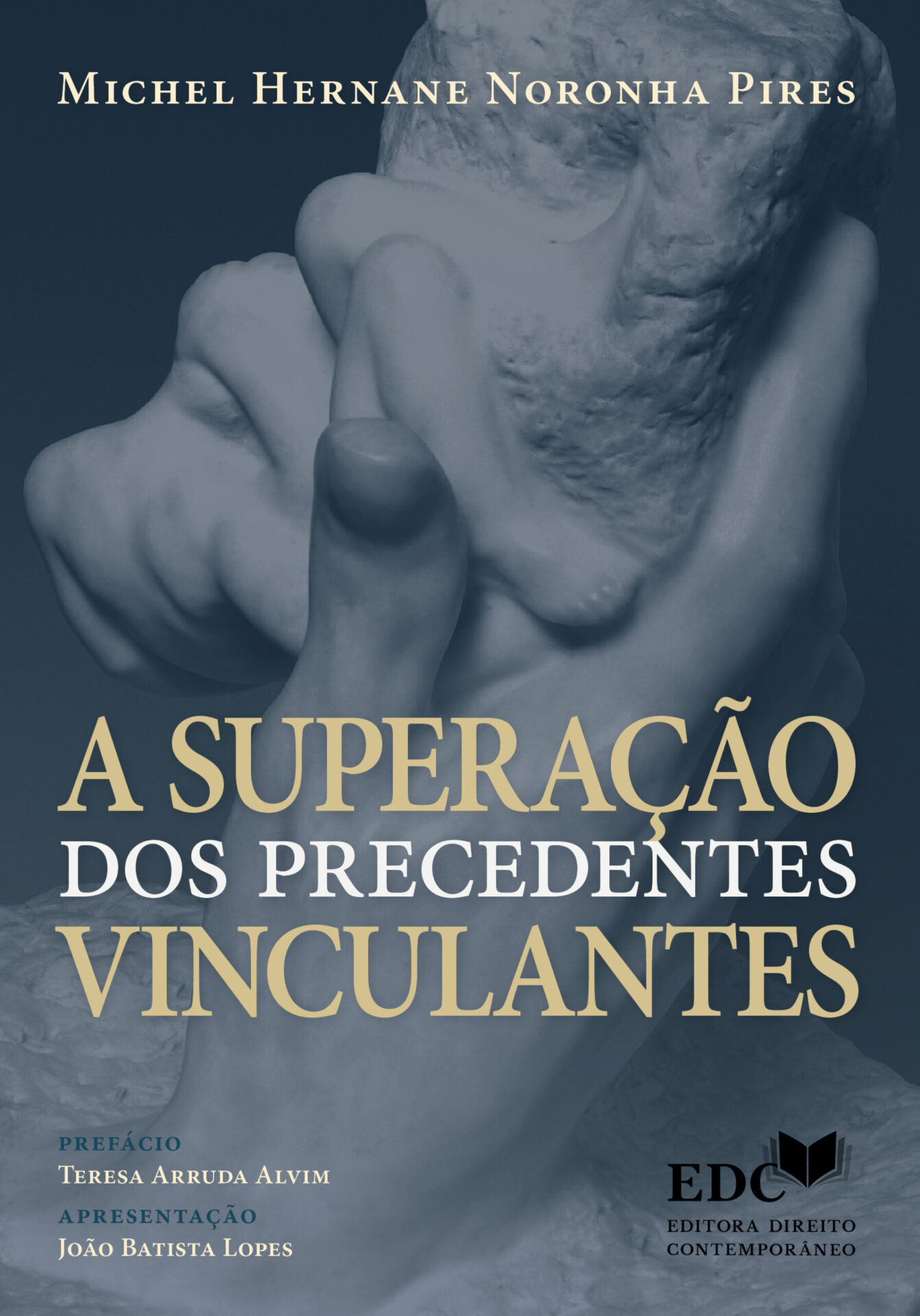 A Superação dos Precedentes Vinculantes