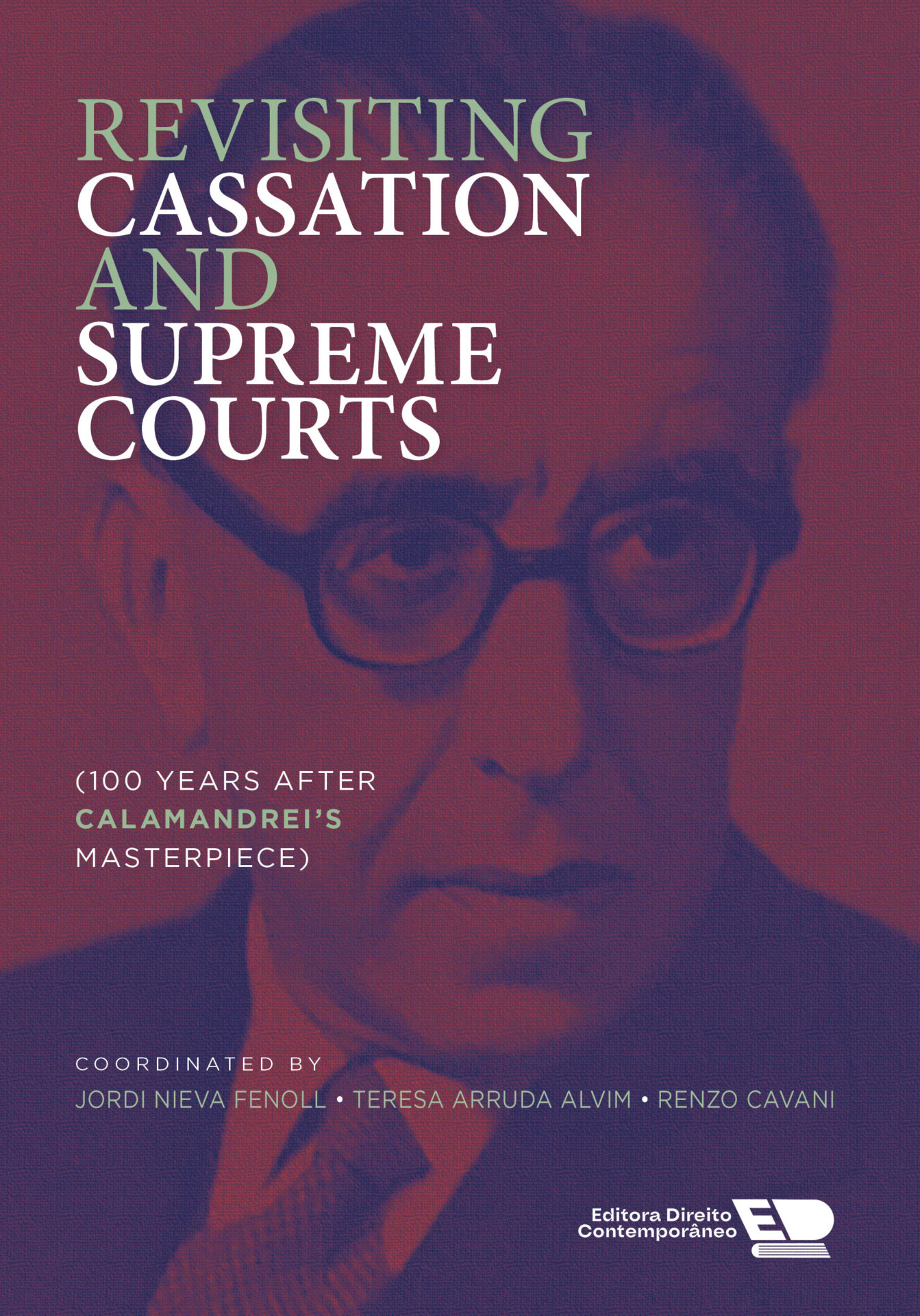 Revisiting Cassation and Supreme Courts (100 years after Calamandrei's Masterpiece)